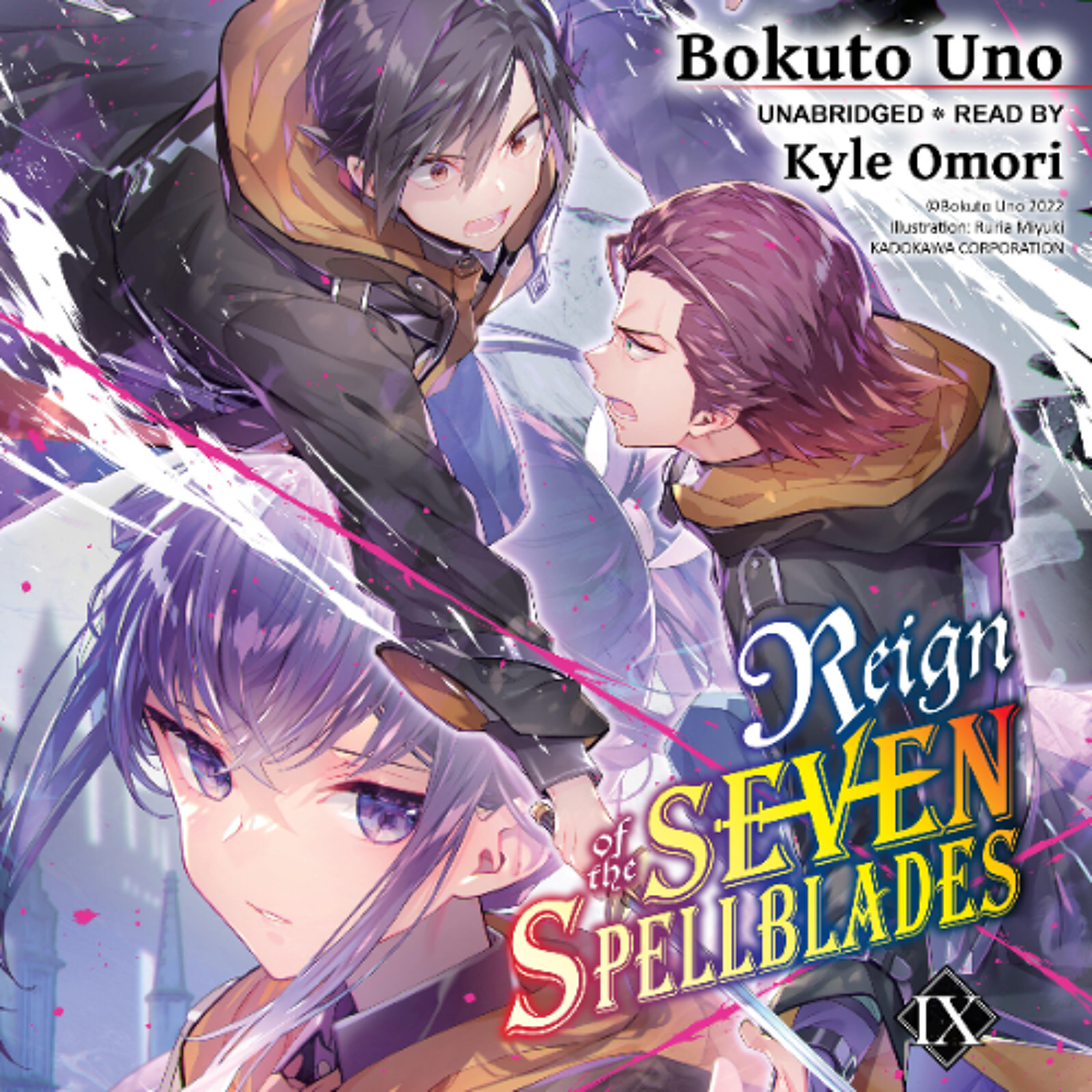Reign of the Seven Spellblades, Vol. 9 by Bokuto Uno Read by Kyle Omori