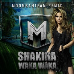 Shakira - Waka Waka (Moombahteam Remix)