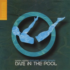 Dive In The Pool (feat. Pepper Mashay) [Club Mix]