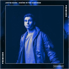 Premiere: Justin Hahn - Hiding In The Darkness