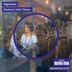 Nightwave - Radio Buena Vida 04.05.23