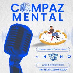 Compaz Mental Temporada 3 "Domina tu gestión del tiempo"