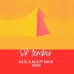 DJ D.A.M.S.77 DICE ok Tembor 2025