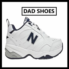 DAD SHOES (prod. Stoic)