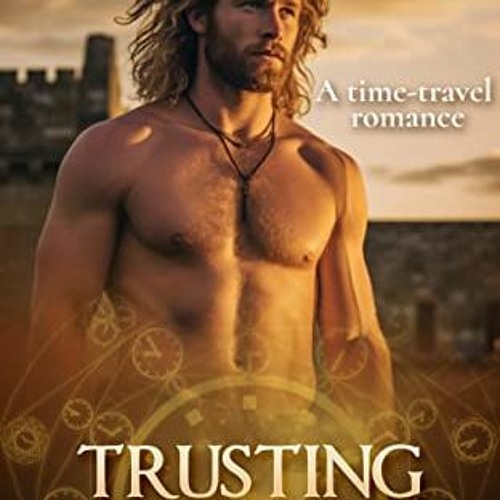 [READ] KINDLE PDF EBOOK EPUB Trusting Her Highlander: A Scottish Historical Time Travel Romance (Reu