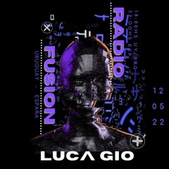 LUCA GIO | Fusion Podcast 2022