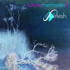 Future Memories 3 2023