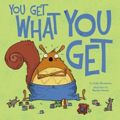 [VIEW] KINDLE PDF EBOOK EPUB You Get What You Get (Little Boost) by  Julie Gassman &