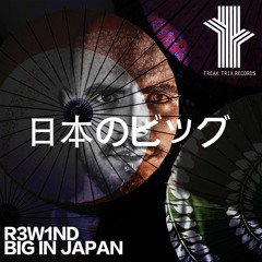 R3W1ND - Big In Japan (Original Mix)