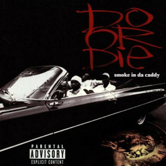 Do Or Die - Smoke In Da Caddy (DJ Roughmix Tribute Remix)