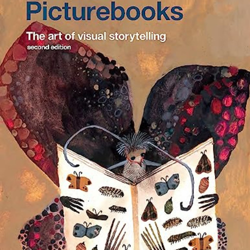 Access EBOOK ✉️ Children's Picturebooks: The Art of Visual Storytelling by  Martin Sa