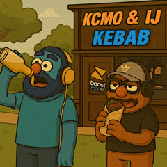 KCMO & IJ - KEBAB (FREE DL)