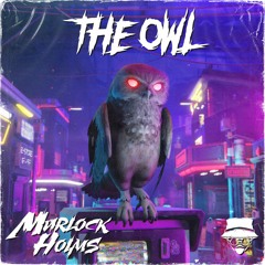 MURLOCKHOLMES - The Owl