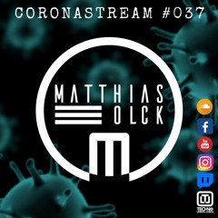 CORONASTREAM #037 w/ MATTHIAS OLCK