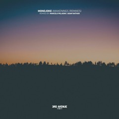 Monojoke - Awakenings (Marcelo Paladini Remix) [3rd Avenue]