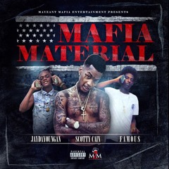 04. Situation (prod. $hopWitKen) frm “Mafia Material” by Scotty Cain, JayDaYoungan & FG Famous