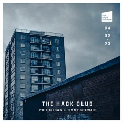PHIL KIERAN @ THE HACK CLUB, 4th FEB 2023.