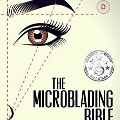 Kindle (online PDF) The Microblading Bible full