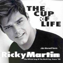 La Copa De La Vida (Jake Maxwell World Cup 22 Remix)