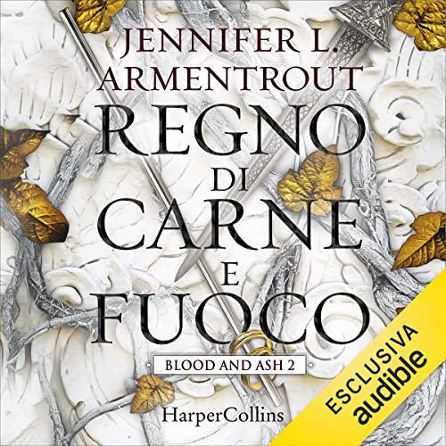 View KINDLE 💓 Regno di carne e fuoco: Sangue e cenere 2 by  Jennifer Armentrout,Lili