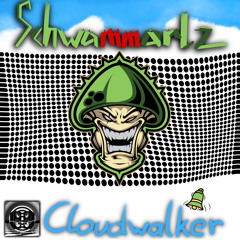 Schwammarlz - Cloudwalker [Tekno - Uptempo Hardcore]