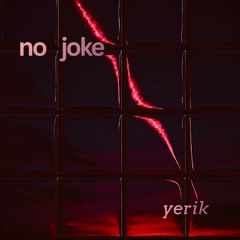 No Joke (Free Download)