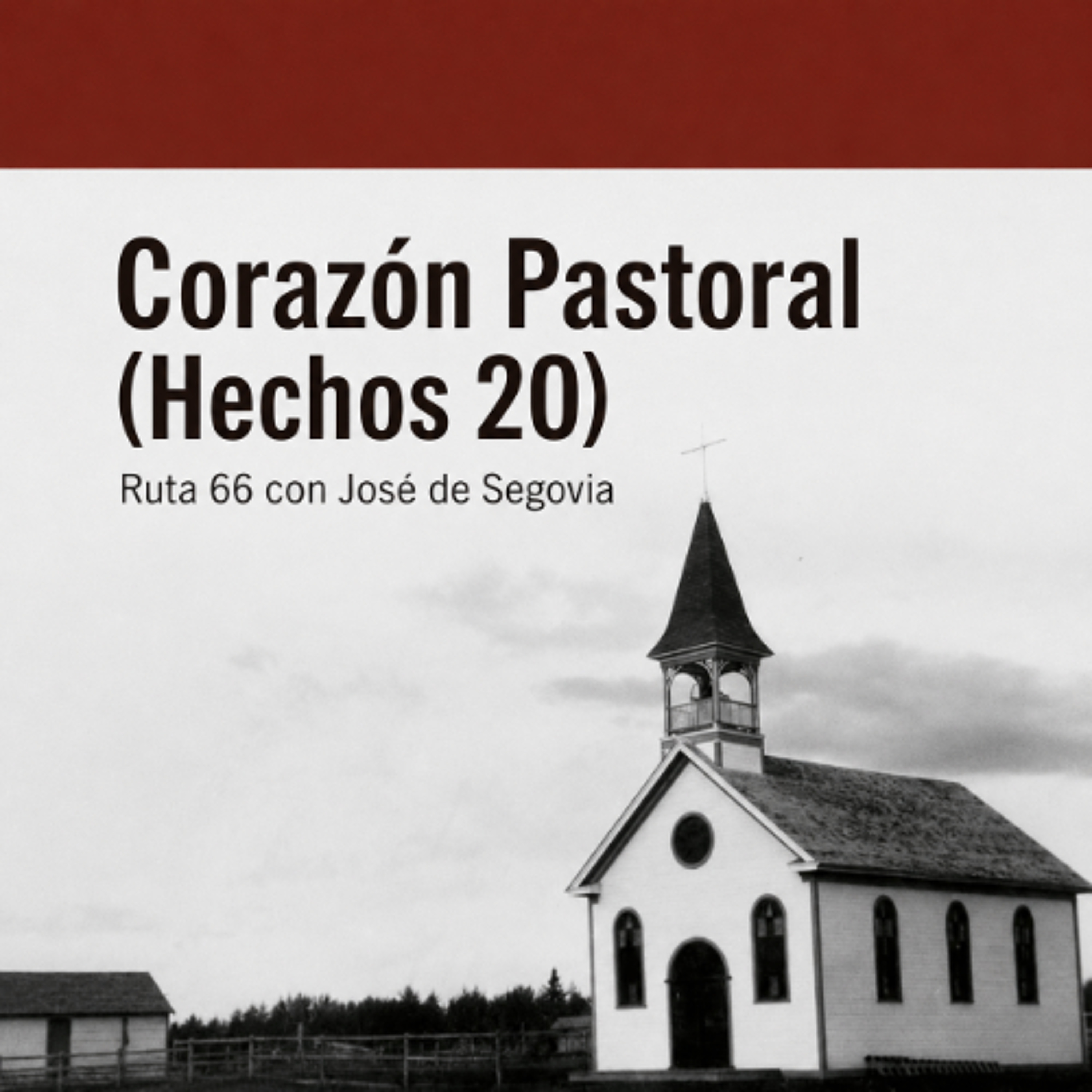 Corazón pastoral (Hecho 20) - Ruta 66 con José de Segovia episode artwork