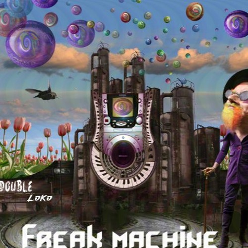 Freak Machine