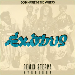 Bob Marley & The Wailers - Exodus (Hybridub remix)