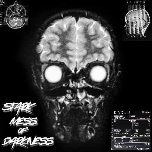 Stark Mess of Darkness