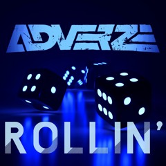 Adverze - Rollin'