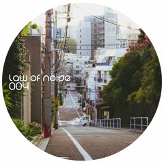 LAW OF NOISE - 004