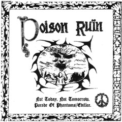 Poison Ruin - Not Today, Not Tomorrow