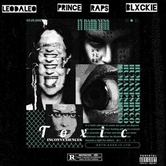 “toxic” w/ Blxckie & Leodaleo