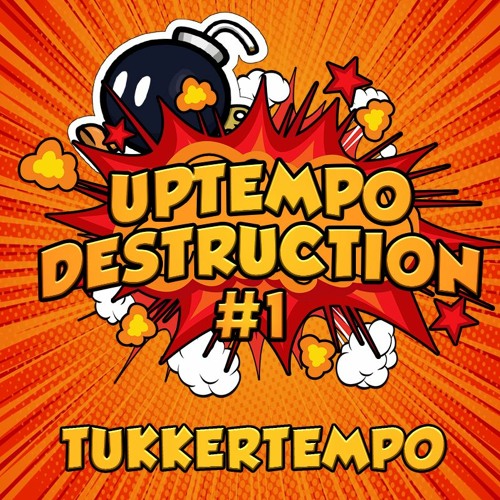 Uptempo Destruction #1 by TukkerTempo