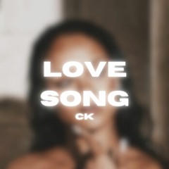 CK - Love Song