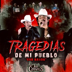 Pueblo Sin Ley - Los Dos Carnales