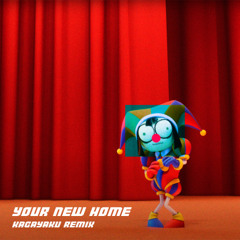 Your New Home ( kagayaku remix )