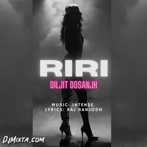 Riri X Run This Town Mixtamix Ft Diljit Dosanjh Rihanna By Dj Mixta Riri X Run This Town Mixtamix Ft Diljit Dosanjh Rihanna By Dj Mixta