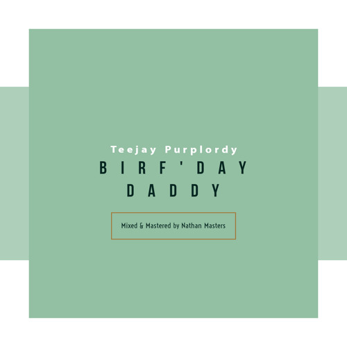 Birf'day Daddy