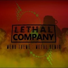 LETHAL COMPANY - Main menu theme | Metal version