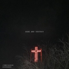 JIMMY$AURON X ASHER AMAR - Seek and Destroy