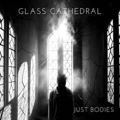 Glass Cathedral (Instrumental)