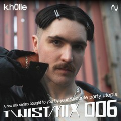 Twistmix 006 - k.h0lle