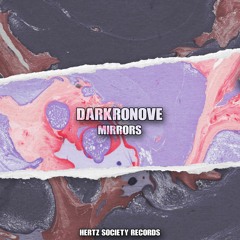 DarkRonove - Mirrors (Original Mix)