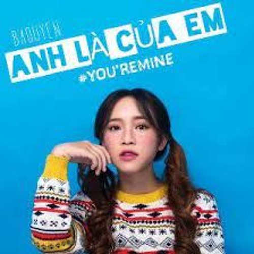 Anh Là Của Em (You're Mine) | Bảo Uyên (Pro.d DUONGK)