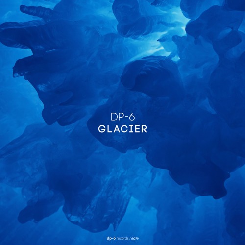 DP-6 - Glacier [DP-6 Records, DR279]