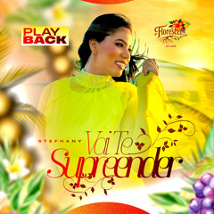 Vai Te Surpreender (Florescer Ao Vivo) (Playback)