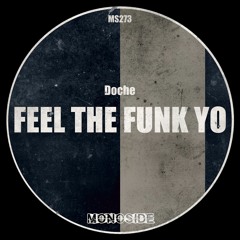Doche - FEEL THE FUNK YO // MS273