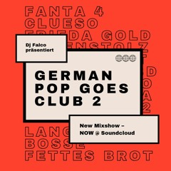 German Pop Goes Club Vol.2 (DJ Falco Mixshow) Mixe by Kalkbrenner, Koletzki, Mousse T....